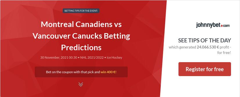 Montreal Canadiens vs Vancouver Canucks Betting Predictions