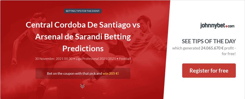 Central Cordoba De Santiago vs Arsenal de Sarandi Betting Predictions