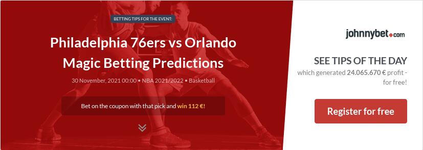Philadelphia 76ers vs Orlando Magic Betting Predictions