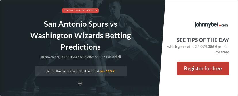 San Antonio Spurs vs Washington Wizards Betting Predictions