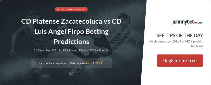 CD Platense Zacatecoluca vs CD Luis Angel Firpo Betting Predictions