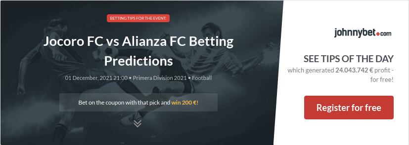 Jocoro FC vs Alianza FC Betting Predictions