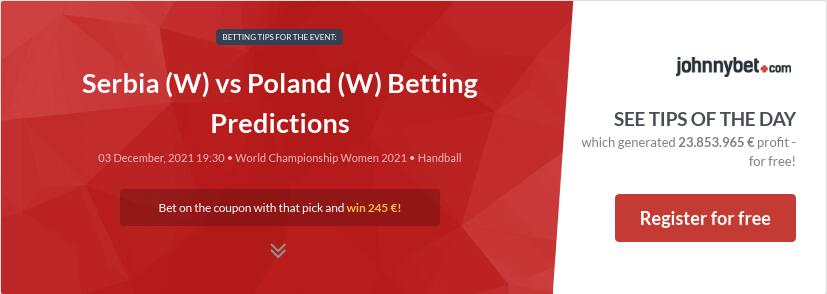Serbia (W) vs Poland (W) Betting Predictions