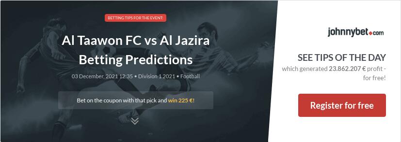Al Taawon FC vs Al Jazira Betting Predictions