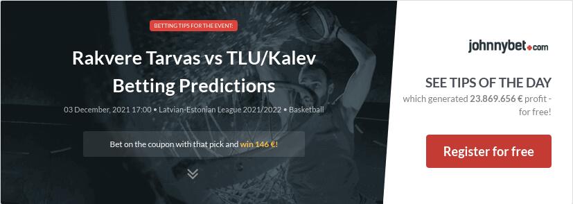 Rakvere Tarvas vs TLU/Kalev Betting Predictions
