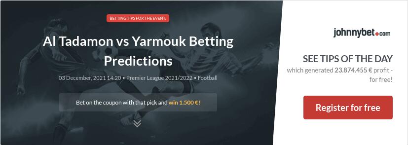 Al Tadamon vs Yarmouk Betting Predictions