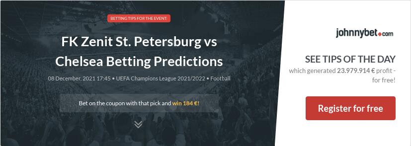 FK Zenit St. Petersburg vs Chelsea Betting Predictions