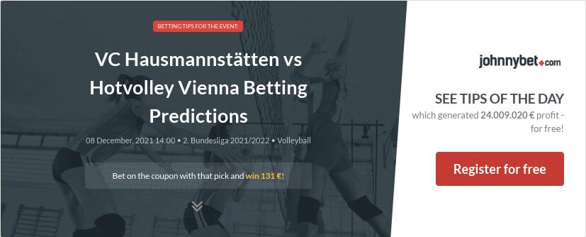 VC Hausmannstätten vs Hotvolley Vienna Betting Predictions