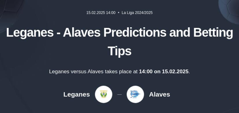 Leganes - Alaves Predictions and Betting Tips