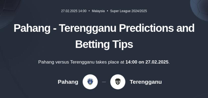 Pahang - Terengganu Predictions and Betting Tips