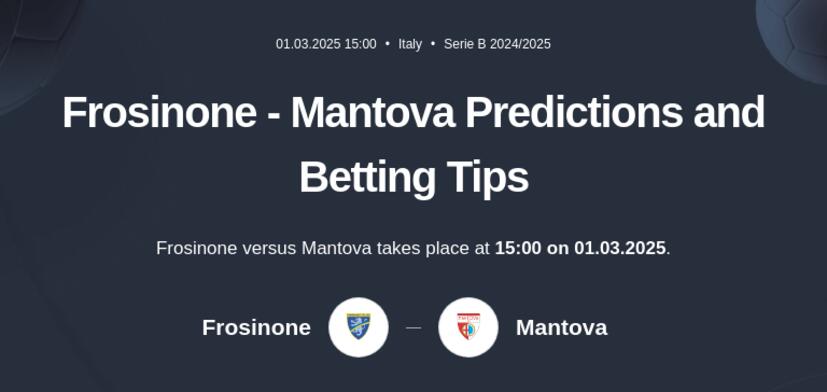 Frosinone - Mantova Predictions and Betting Tips