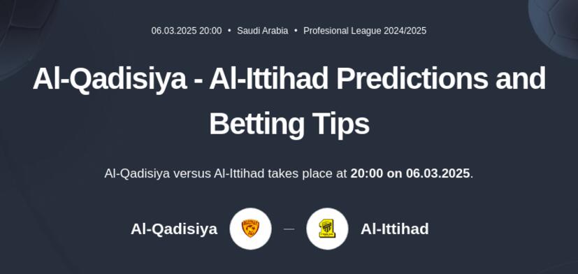 Al-Qadisiya - Al-Ittihad Predictions and Betting Tips