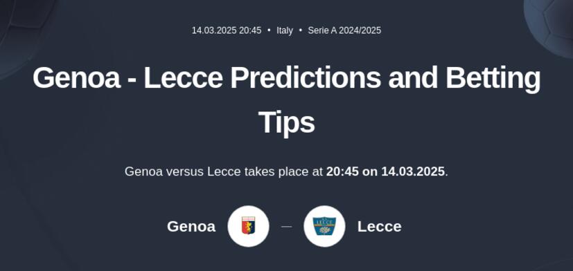 Genoa - Lecce Predictions and Betting Tips