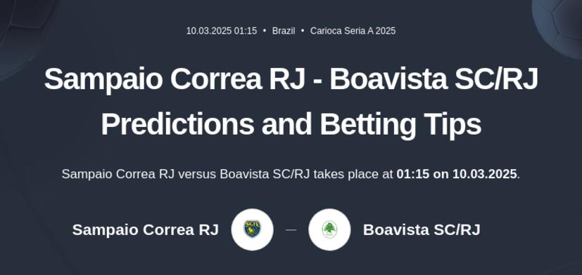 Sampaio Correa RJ - Boavista SC/RJ Predictions and Betting Tips