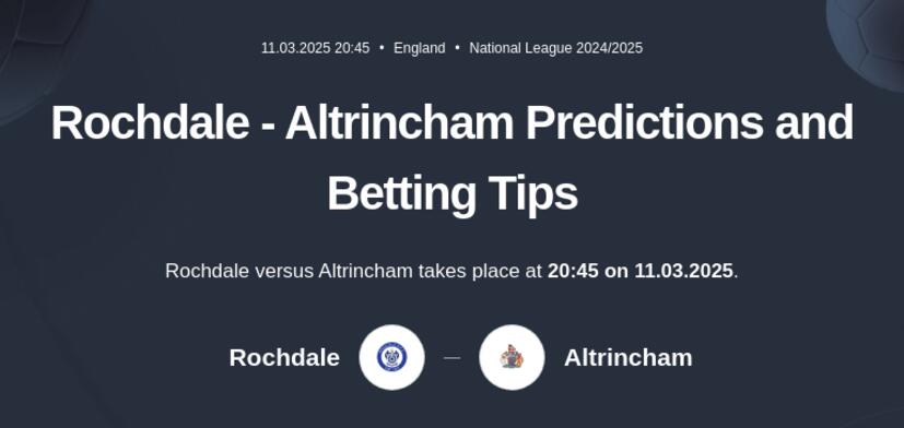 Rochdale - Altrincham Predictions and Betting Tips