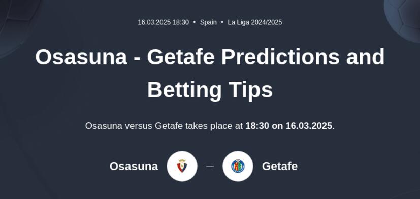 Osasuna - Getafe Predictions and Betting Tips