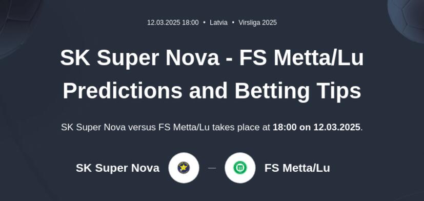 SK Super Nova - FS Metta/Lu Predictions and Betting Tips