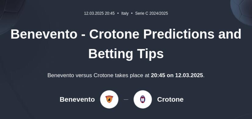 Benevento - Crotone Predictions and Betting Tips