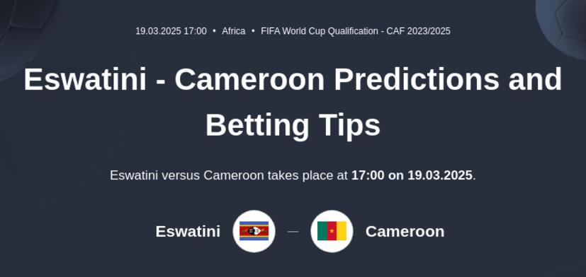 Eswatini - Cameroon Predictions and Betting Tips