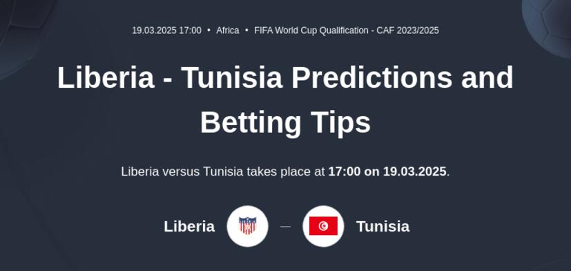 Liberia - Tunisia Predictions and Betting Tips