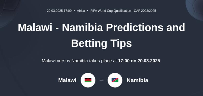 Malawi - Namibia Predictions and Betting Tips