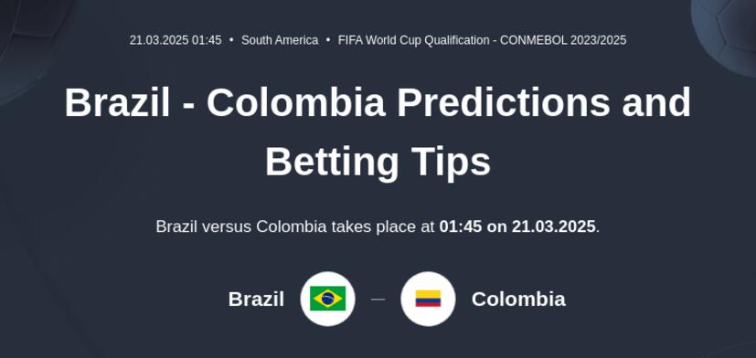 Brazil - Colombia Predictions and Betting Tips