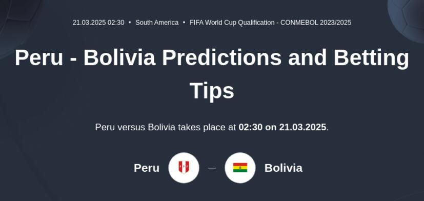 Peru - Bolivia Predictions and Betting Tips