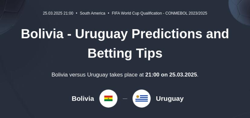 Bolivia - Uruguay Predictions and Betting Tips