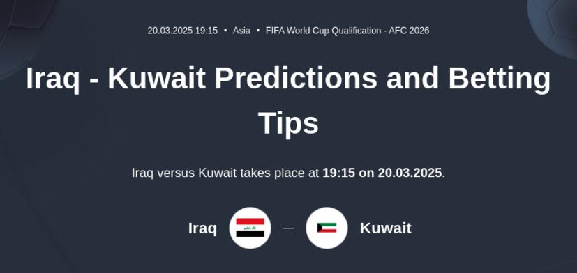 Iraq - Kuwait Predictions and Betting Tips