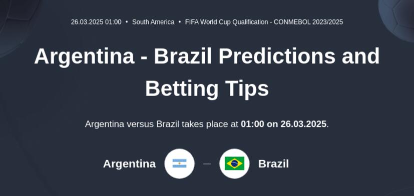 Argentina - Brazil Predictions and Betting Tips