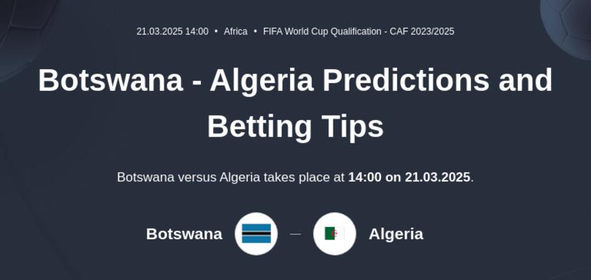 Botswana - Algeria Predictions and Betting Tips