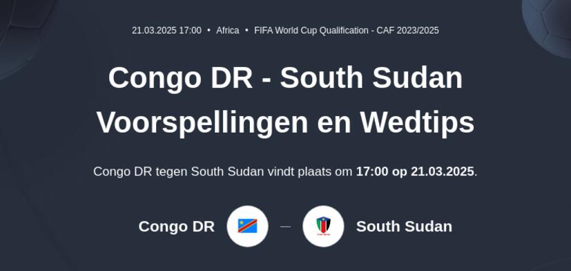 Congo DR - South Sudan Voorspellingen en Wedtips
