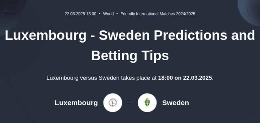 Luxembourg - Sweden Predictions and Betting Tips