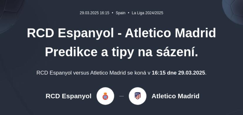 RCD Espanyol - Atletico Madrid Predikce a tipy na sázení.