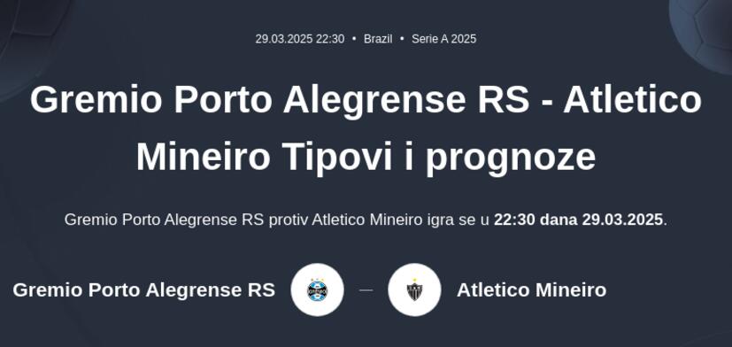 Grêmio - Atletico Mineiro Tipovi i prognoze