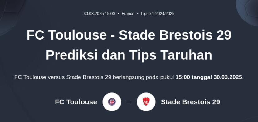 FC Toulouse - Stade Brestois 29 Prediksi dan Tips Taruhan