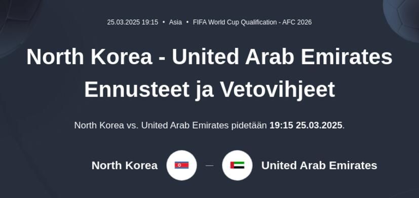 North Korea - United Arab Emirates Ennusteet ja Vetovihjeet