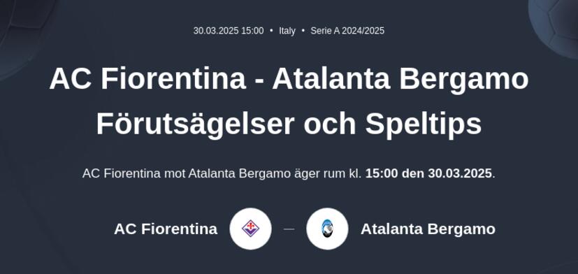 AC Fiorentina - Atalanta Bergamo Förutsägelser och Speltips