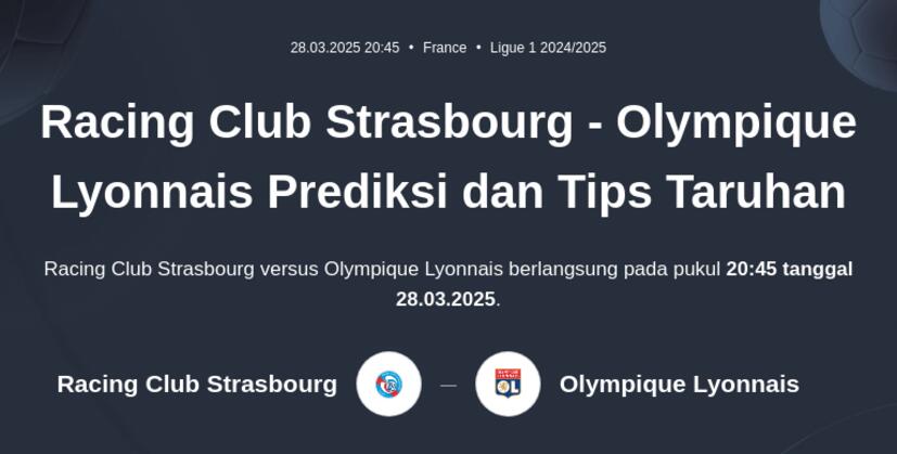 Racing Club Strasbourg - Lyon Prediksi dan Tips Taruhan