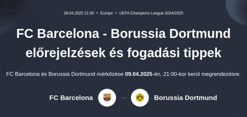FC Barcelona - Borussia Dortmund előrejelzések és fogadási tippek