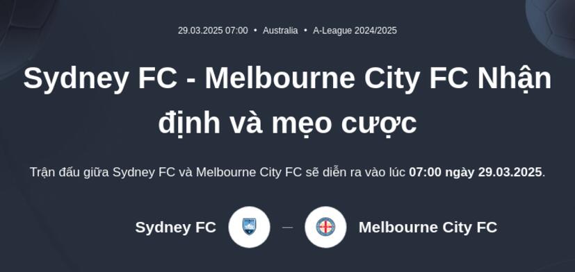 Sydney FC - Melbourne City Nhận định và mẹo cược