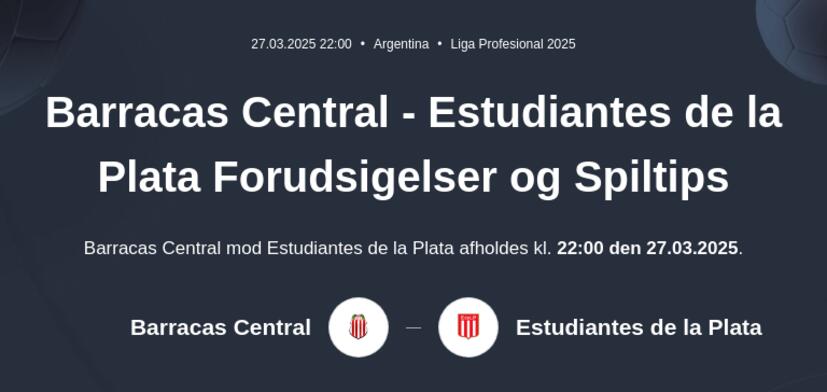 Barracas Central - Estudiantes de la Plata Forudsigelser og Spiltips