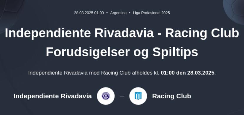 Independiente Rivadavia - Racing Club Forudsigelser og Spiltips