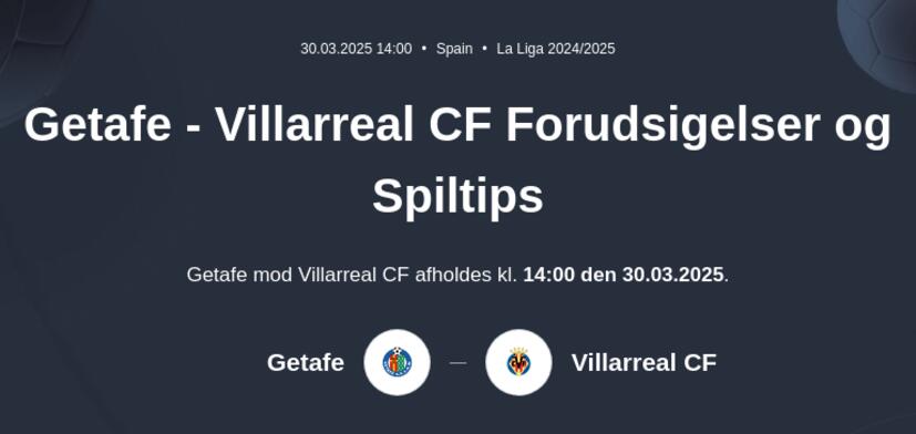 Getafe - Villarreal CF Forudsigelser og Spiltips