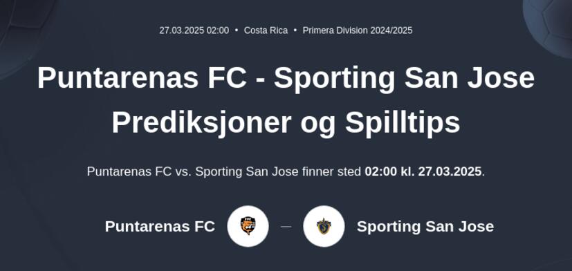 Puntarenas FC - Sporting San Jose Prediksjoner og Spilltips