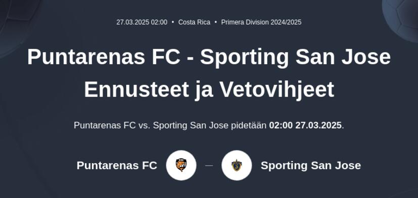 Puntarenas FC - Sporting San Jose Ennusteet ja Vetovihjeet