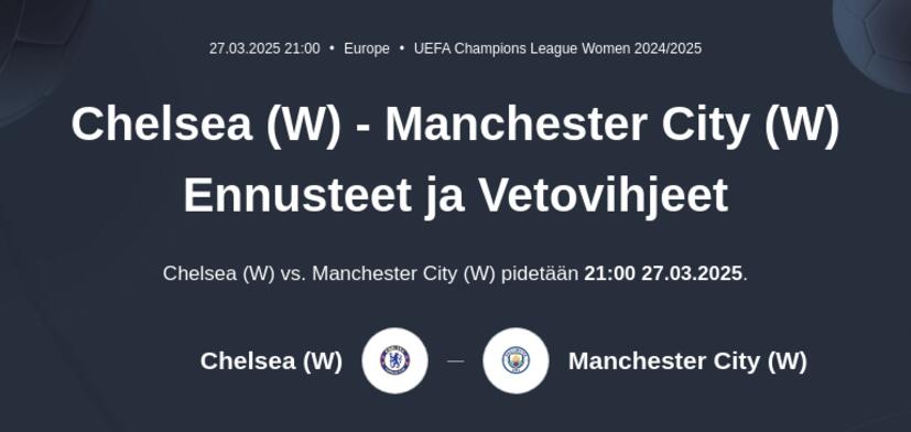 Chelsea (W) - Manchester City (W) Ennusteet ja Vetovihjeet