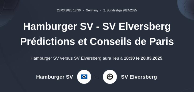 Hamburg - SV Elversberg Prédictions et Conseils de Paris
