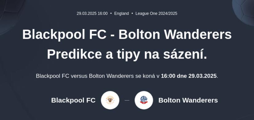 Blackpool FC - Bolton Wanderers Predikce a tipy na sázení.
