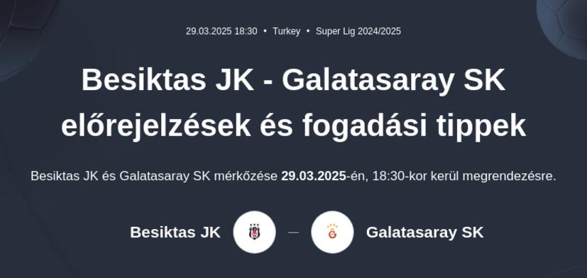 Besiktas JK - Galatasaray előrejelzések és fogadási tippek